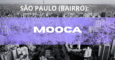 História e Curiosidades do Bairro da Mooca em São Paulo