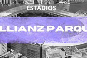 Allianz Parque Estadios