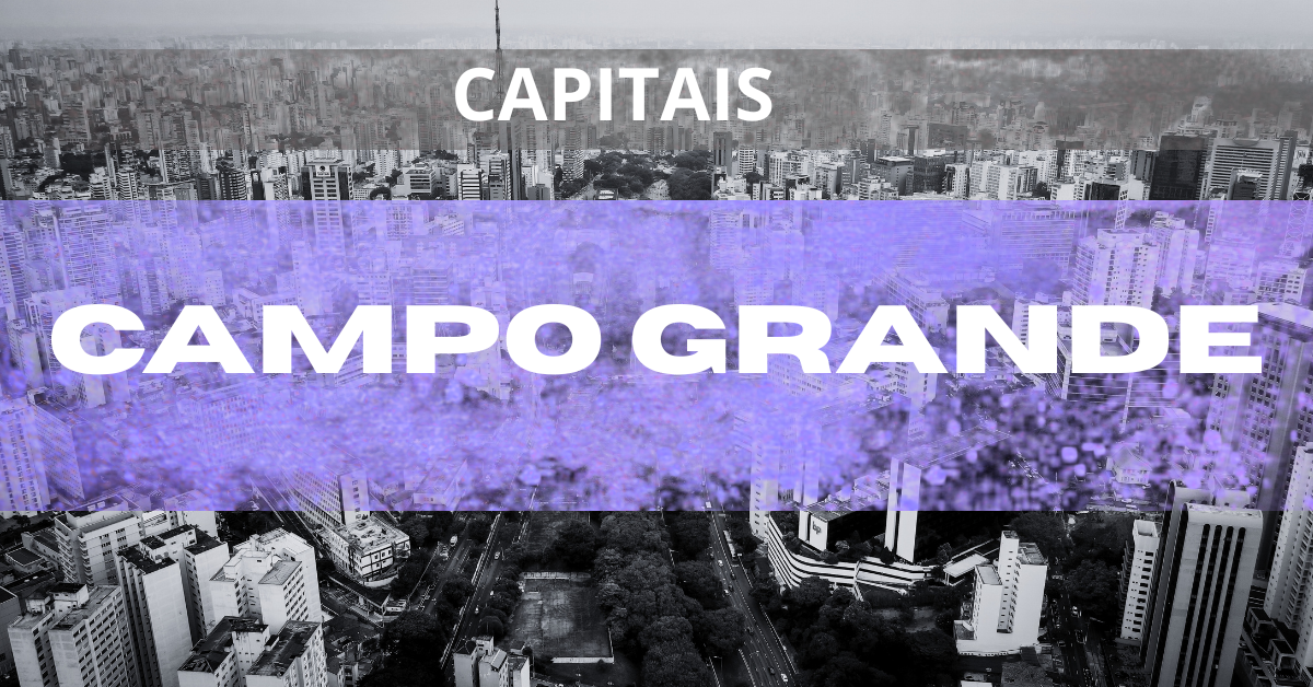 Capitais - Campo Grande